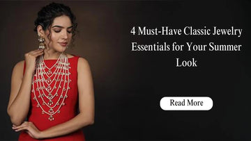 4 Must-Have Classic Jewelry Essentials for Your Summer Look - Vinni’s Jewelry