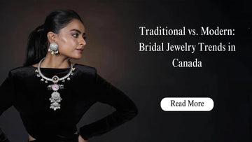 Traditional vs. Modern: Bridal Jewelry Trends in Canada - Vinni’s Jewelry