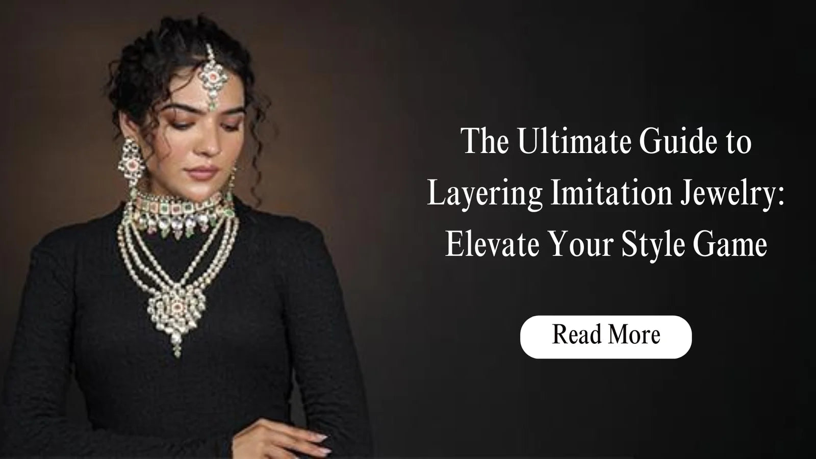 The Ultimate Guide to Layering Imitation Jewelry: Elevate Your Style Game